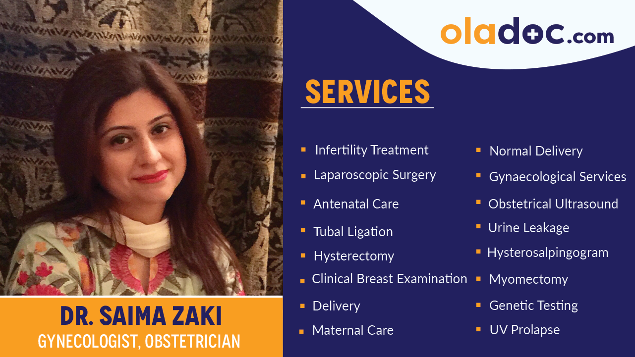 Services provided by  Dr. Saima Zaki